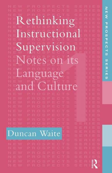 Rethinking Instructional Supervision