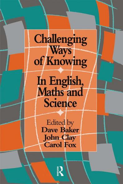 Challenging Ways Of Knowing
