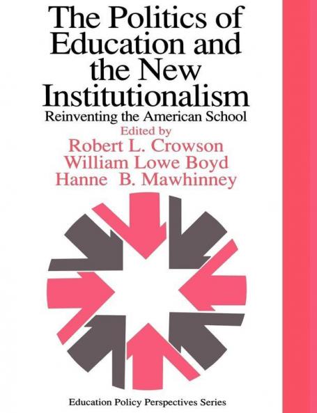 Politics Of Education And The New Institutionalism