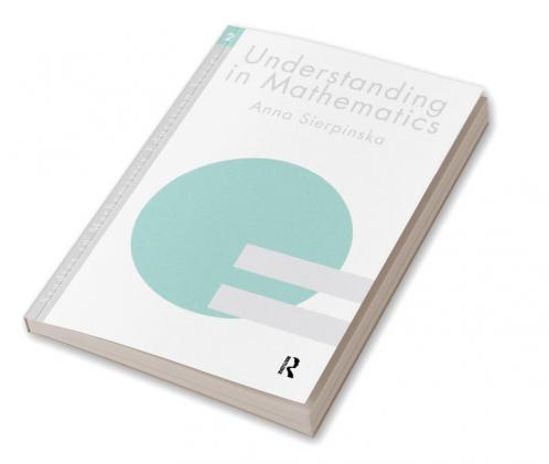 Understanding in Mathematics
