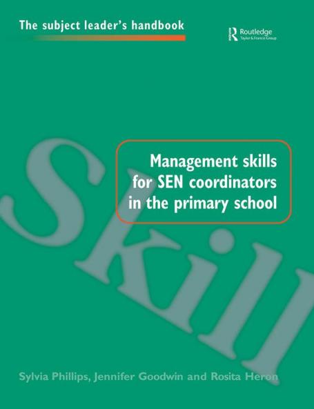 Management Skills for SEN Coordinators in the Primary School
