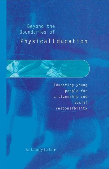 Beyond the Boundaries of Physical Education