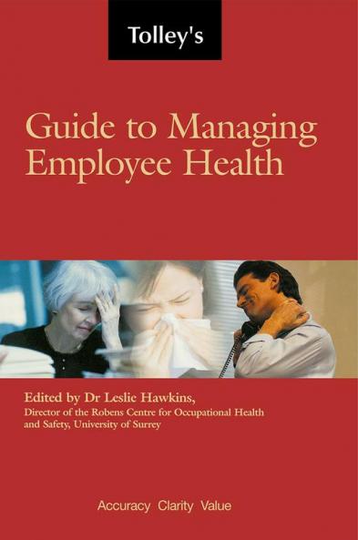 Tolley's Guide to Managing Employee Health