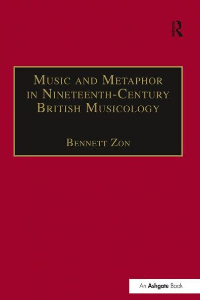 Music and Metaphor in Nineteenth-Century British Musicology