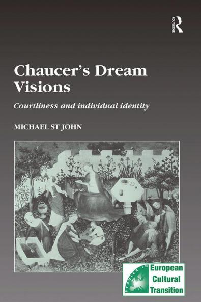Chaucer’s Dream Visions
