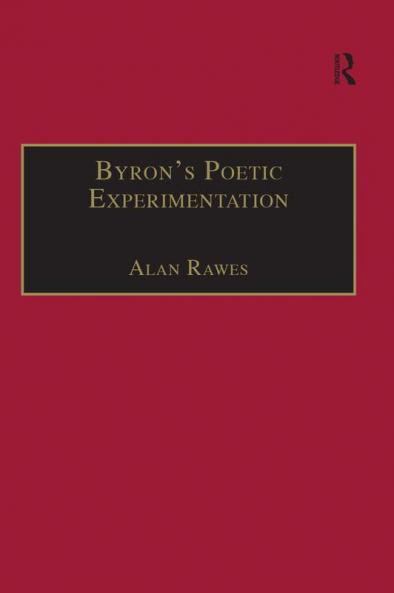 Byron’s Poetic Experimentation