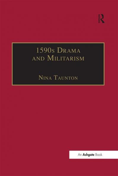 1590s Drama and Militarism