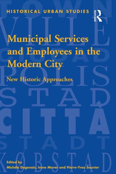 Municipal Services and Employees in the Modern City