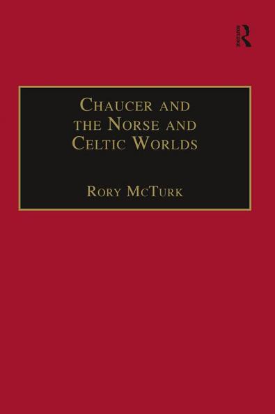 Chaucer and the Norse and Celtic Worlds