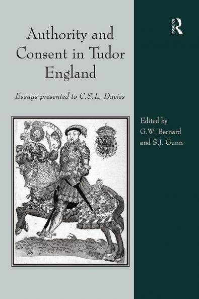 Authority and Consent in Tudor England