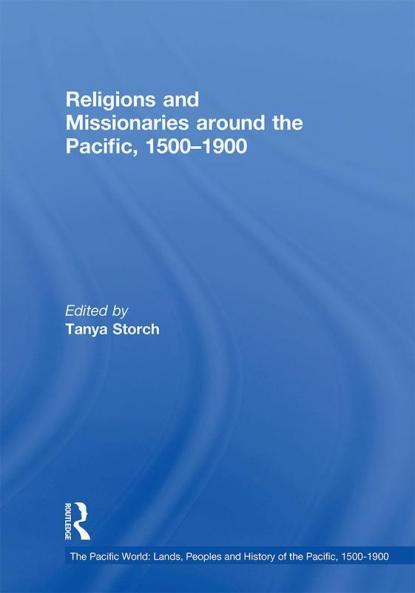 Religions and Missionaries around the Pacific 1500-1900