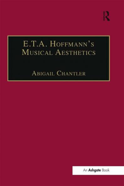 E.T.A. Hoffmann's Musical Aesthetics