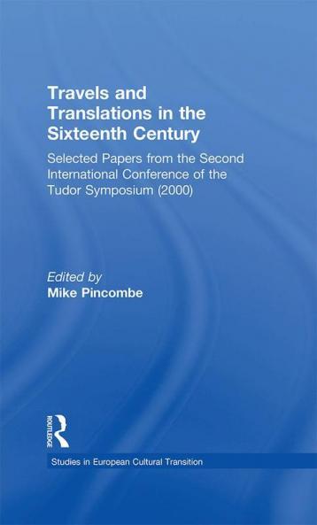Travels and Translations in the Sixteenth Century