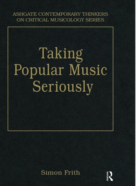 Taking Popular Music Seriously