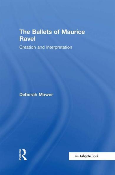 Ballets of Maurice Ravel