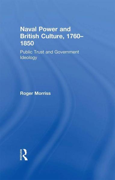 Naval Power and British Culture 1760-1850