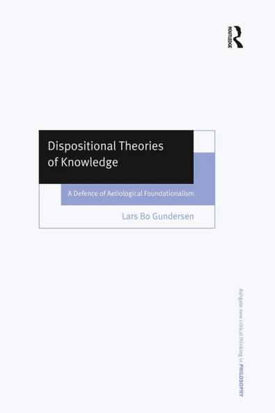 Dispositional Theories of Knowledge