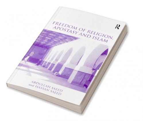 Freedom of Religion Apostasy and Islam
