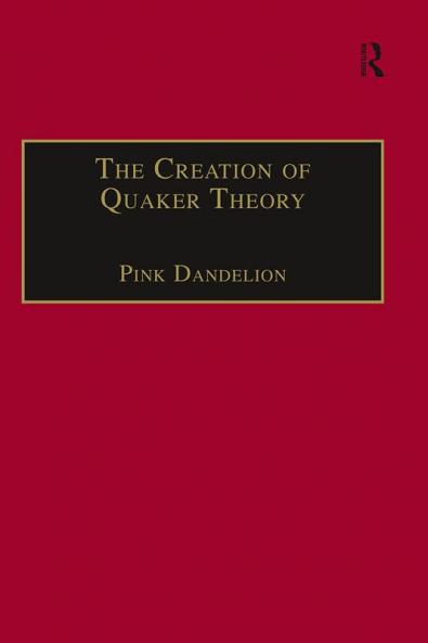 Creation of Quaker Theory
