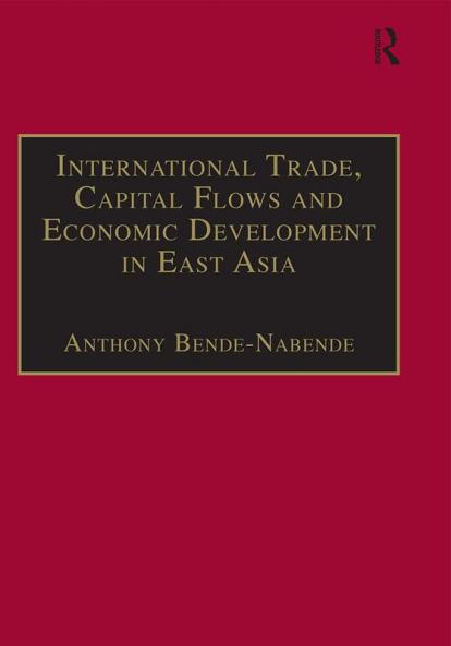International Trade Capital Flows and Economic Development in East Asia