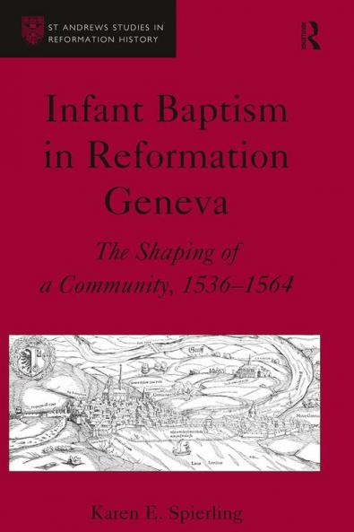 Infant Baptism in Reformation Geneva