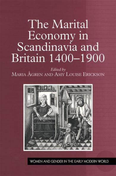 Marital Economy in Scandinavia and Britain 1400–1900