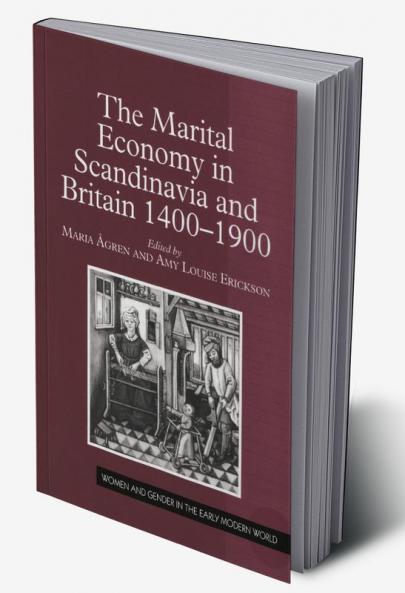 Marital Economy in Scandinavia and Britain 1400–1900