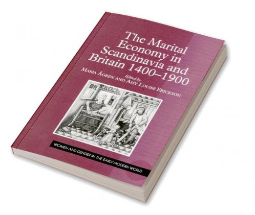 Marital Economy in Scandinavia and Britain 1400–1900
