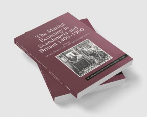 Marital Economy in Scandinavia and Britain 1400–1900