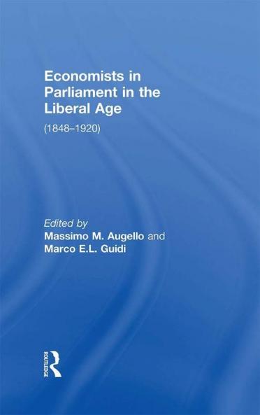 Economists in Parliament in the Liberal Age
