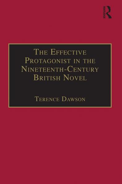Effective Protagonist in the Nineteenth-Century British Novel