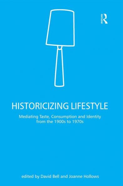Historicizing Lifestyle