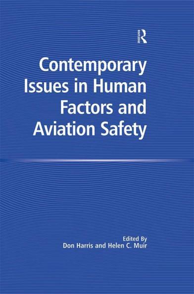 Contemporary Issues in Human Factors and Aviation Safety