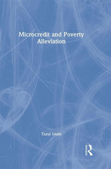 Microcredit and Poverty Alleviation