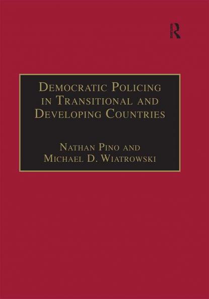 Democratic Policing in Transitional and Developing Countries