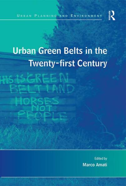 Urban Green Belts in the Twenty-first Century