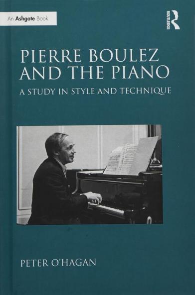 Pierre Boulez and the Piano