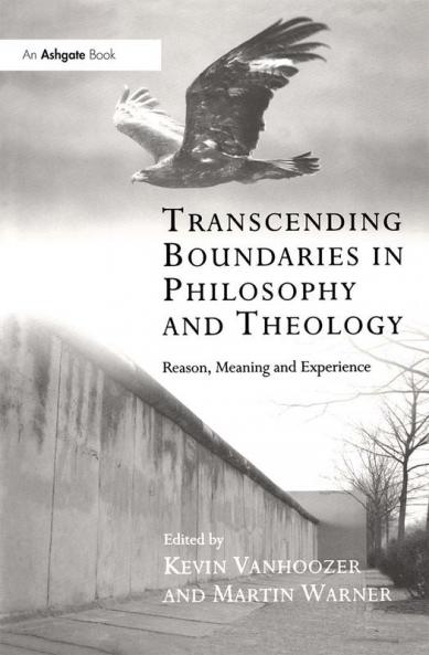 Transcending Boundaries in Philosophy and Theology