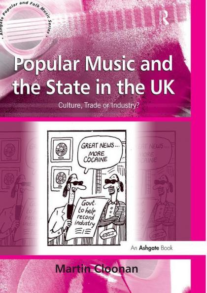 Popular Music and the State in the UK