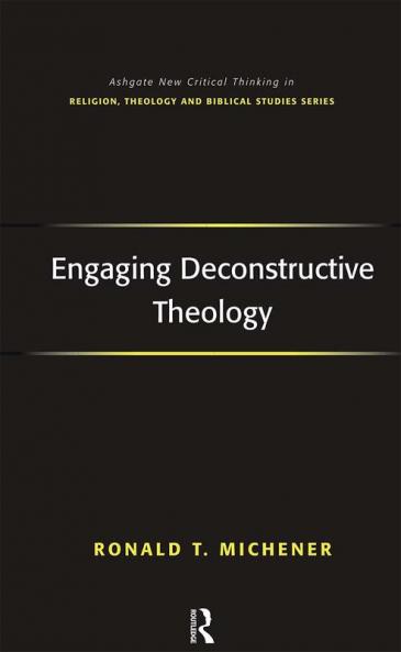 Engaging Deconstructive Theology