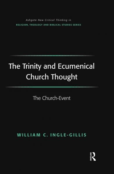 Trinity and Ecumenical Church Thought