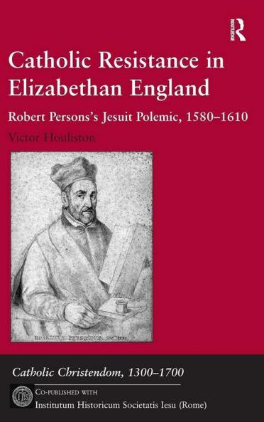 Catholic Resistance in Elizabethan England