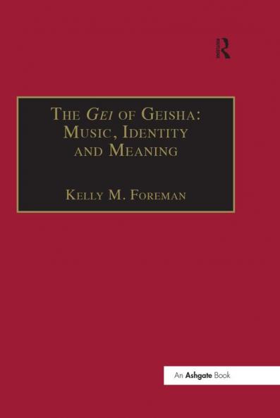 Gei of Geisha: Music Identity and Meaning