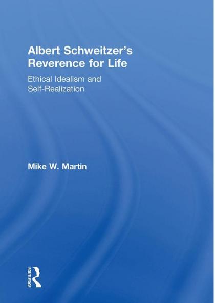 Albert Schweitzer's Reverence for Life