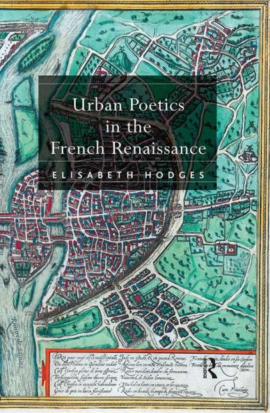 Urban Poetics in the French Renaissance