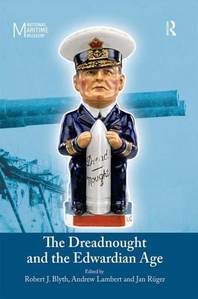 Dreadnought and the Edwardian Age