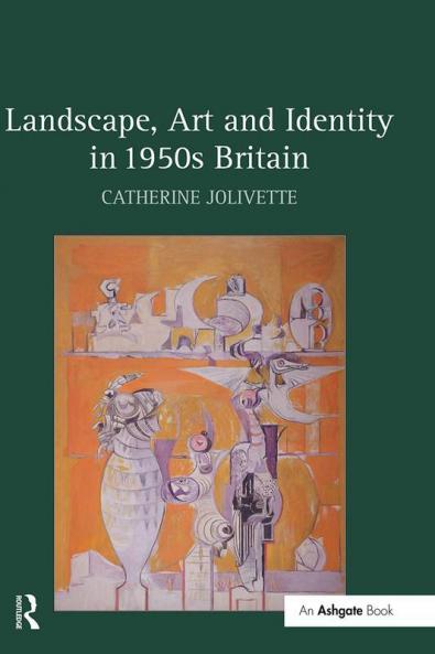 Landscape Art and Identity in 1950s Britain