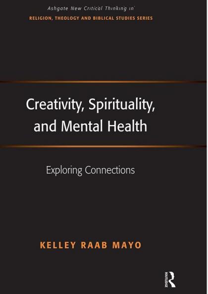 Creativity Spirituality and Mental Health