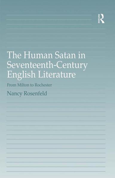 Human Satan in Seventeenth-Century English Literature
