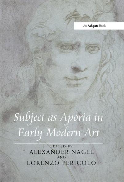 Subject as Aporia in Early Modern Art